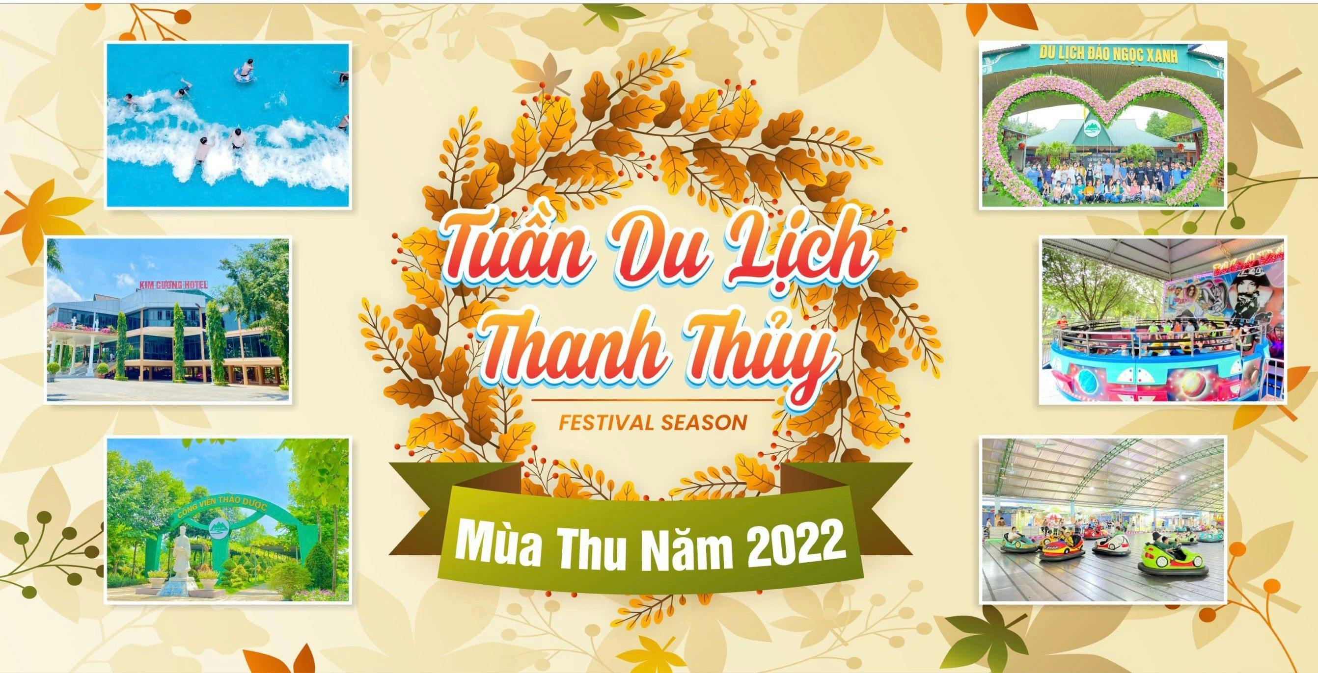 TUẦN DU LỊCH THANH THỦY 2022
