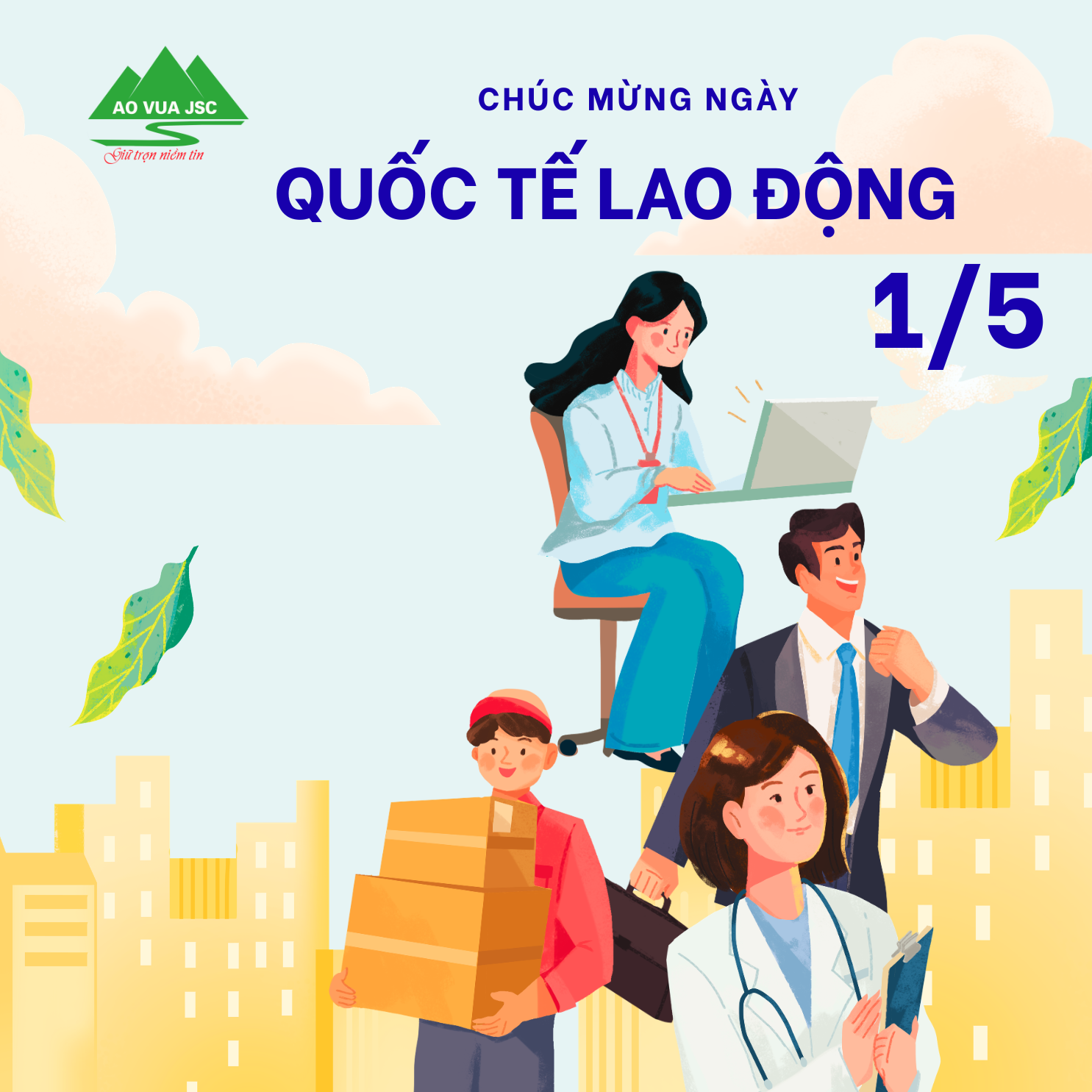 CHÚC MỪNG NGÀY QUỐC TẾ LAO ĐỘNG
